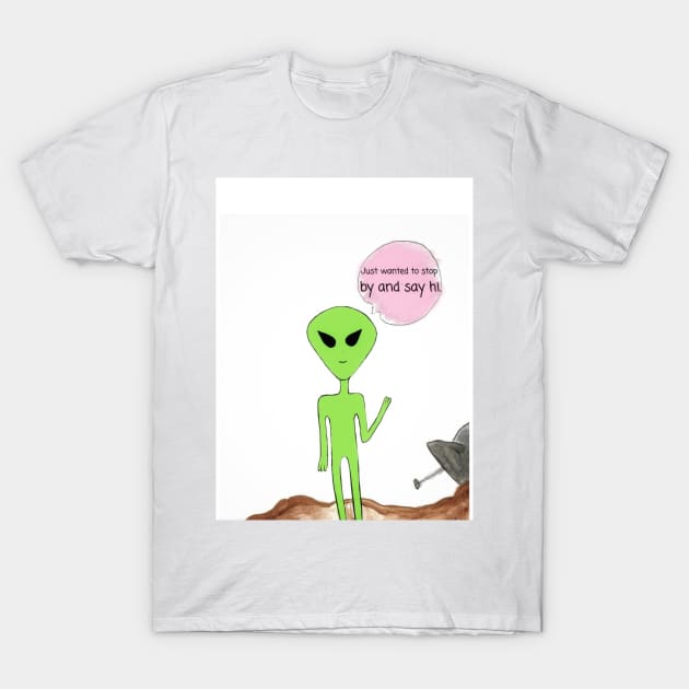 JUST WANTED TO SAY HI T-Shirt by Don’t Care Co